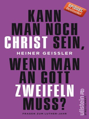 cover image of Kann man noch Christ sein, wenn man an Gott zweifeln muss?